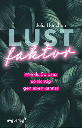 Julia Henchen - Lustfaktor